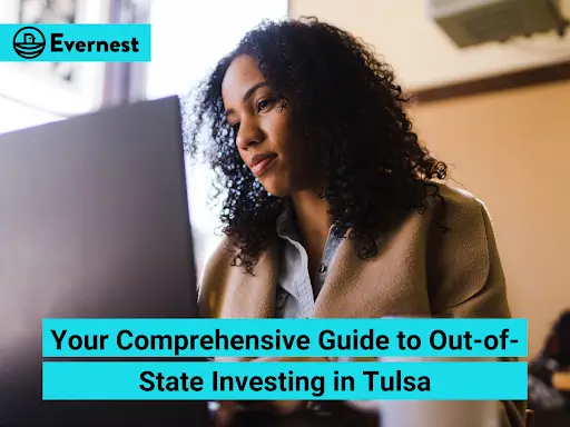 Your Comprehensive Guide to Out-of-State Investing in Tulsa